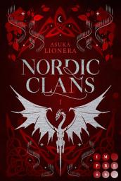 Icon image Nordic Clans 1: Mein Herz, so verloren und stolz: Knisternde Enemies to Lovers-Fantasy für alle »Vikings«-Fans