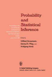 Icon image Probability and Statistical Inference: Proceedings of the 2nd Pannonian Symposium on Mathematical Statistics, Bad Tatzmannsdorf, Austria, June 14–20, 1981