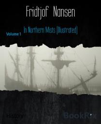 Icon image In Northern Mists (Illustrated): Volume 1