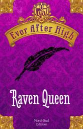 Immagine dell'icona Ever After High - Raven Queen: Il libro dei destini