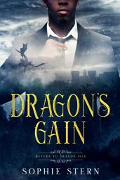 Icon image Dragon's Gain: A Secret Baby Dragon Shifter Romance