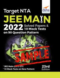 Icon image (Free Sample) TARGET NTA JEE Main 2022 Solved Papers & 10 Mock Tests on 90 Question Pattern 23rd Edition