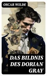 Icon image Das Bildnis des Dorian Gray