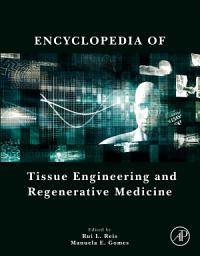 Icon image Encyclopedia of Tissue Engineering and Regenerative Medicine