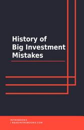 Icon image History of Big Investment Mistakes