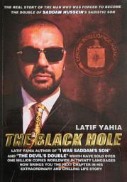 Icon image The Black Hole This book is a sequel to The Devil's Double.