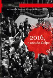 Icon image 2016, O ano do Golpe