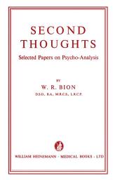 Icon image Second Thoughts: Selected Papers on Psycho-Analysis