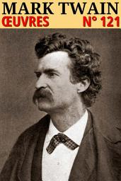 Icon image Mark Twain - Oeuvres: Classcompilé n° 121 - [Illustré]