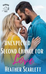 Icon image Unexpected Second Chance For Love