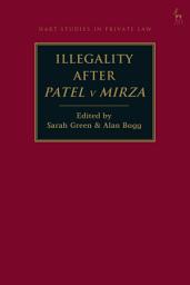 Icon image Illegality after Patel v Mirza