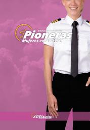 Icon image Pioneras. Mujeres en aviación