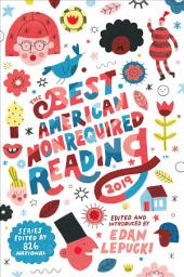 Icon image The Best American Nonrequired Reading 2019