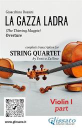 Icon image Violin I part of "La Gazza Ladra" overture for String Quartet: intermediate/advanced level