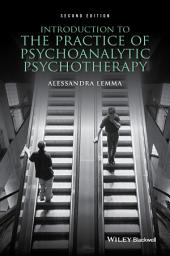 Icon image Introduction to the Practice of Psychoanalytic Psychotherapy: Edition 2