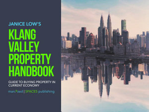 Icon image Janice Low's Klang Valley Property Handbook: Guide To Buying Property In Current Economy