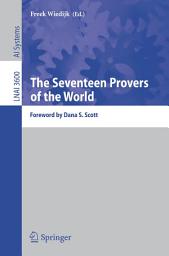 Icon image The Seventeen Provers of the World: Foreword by Dana S. Scott