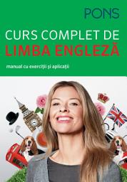 Icon image Curs complet de limba engleză: Manual cu exerciții și aplicatii