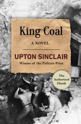 Icon image King Coal: A Novel