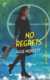 Icon image No Regrets: A Mystery Novel