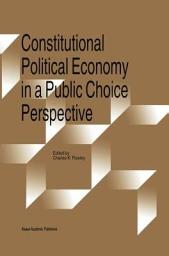 Icon image Constitutional Political Economy in a Public Choice Perspective