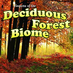 Icon image Seasons Of The Deciduous Forest Biome