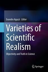 Icon image Varieties of Scientific Realism: Objectivity and Truth in Science