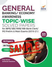 Icon image (Free Sample) General/ Banking/ Economy Awareness Topic-wise Solved Papers for IBPS/ SBI/ RRB/ RBI Bank Clerk/ PO Prelim & Main Exams (2010-21) 5th Edition