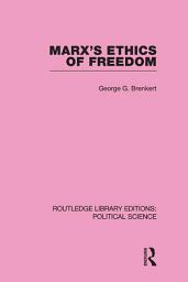 Icon image Marx's Ethics of Freedom