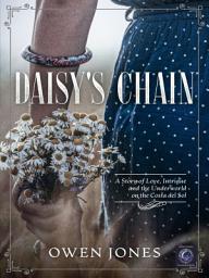 Icon image Daisy's Chain: A Story of Love, Intrigue and the Underworld on the Costa del Sol