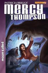 Icon image Patricia Briggs' Mercy Thompson: Moon Called #7