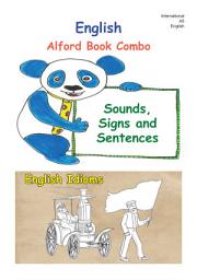 Icon image English - Alford Book Combo: -Sounds, Signs and Sentences, English Idioms