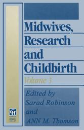 Icon image Midwives, Research and Childbirth: Volume 3, Volume 3