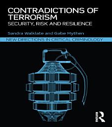 Icon image Contradictions of Terrorism: Security, risk and resilience