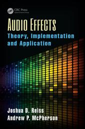 Icon image Audio Effects: Theory, Implementation and Application