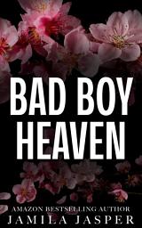 Icon image Bad Boy Heaven: BWWM Bad Boy Romance Novel