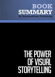 Icon image Summary: The Power of Visual Storytelling: Review and Analysis of Walter and Gioglio's Book