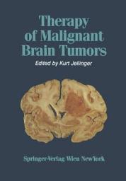 Icon image Therapy of Malignant Brain Tumors