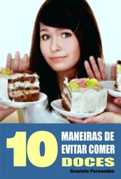 Icon image 10 Maneiras de evitar comer doces