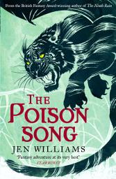 Icon image The Poison Song (The Winnowing Flame Trilogy 3)