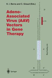 Icon image Adeno-Associated Virus (AAV) Vectors in Gene Therapy