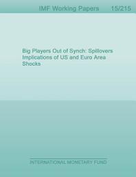 Icon image Big Players Out of Synch: Spillovers Implications of US and Euro Area Shocks