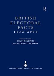 Icon image British Electoral Facts 1832-2006: Edition 7