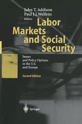 Icon image Labor Markets and Social Security: Issues and Policy Options in the U.S. and Europe, Edition 2