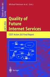 Icon image Quality of Future Internet Services: COST Action 263 Final Report