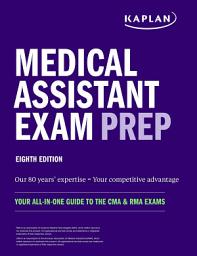 Icon image Medical Assistant Exam Prep: Your All-in-One Guide to the CMA & RMA Exams