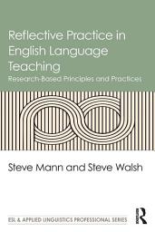 Icon image Reflective Practice in English Language Teaching: Research-Based Principles and Practices