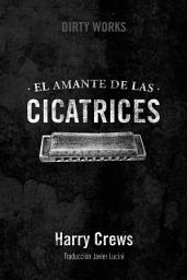 Icon image El amante de las cicatrices