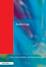 Icon image Audiology: An Introduction for Teachers & Other Professionals