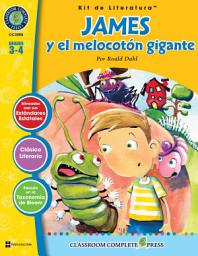 Icon image James y el melocotón gigante - Kit de Literatura Gr. 3-4